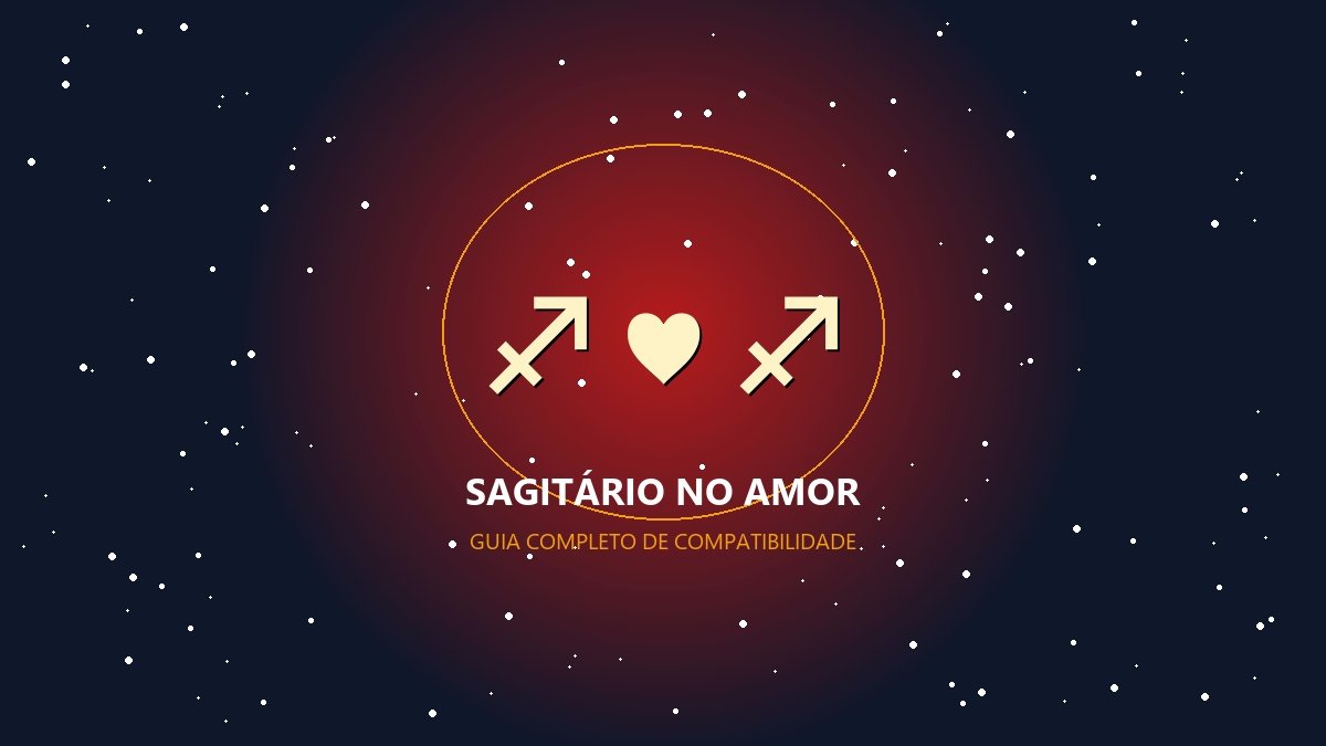 Sagitário combina com qual signo?